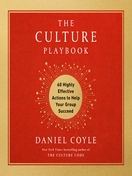 Title details for The Culture Playbook by Daniel Coyle - Available